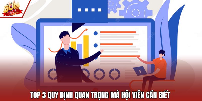 Top 3 quy định quan trọng mà hội viên cần biết